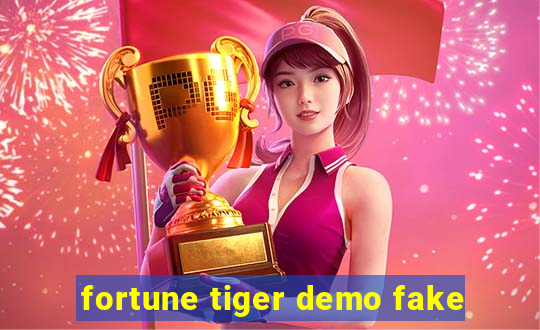 fortune tiger demo fake